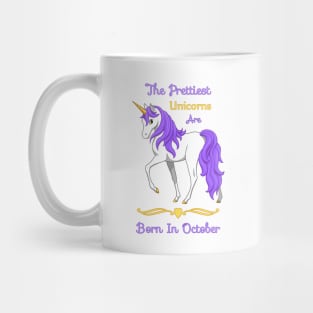 Pretty Purple Unicorn Born In October Birthday Girl Mug